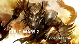 Guild Wars 2 - videorecenzia