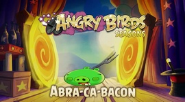 Angry Birds Seasons - Abra-Ca-Bacon