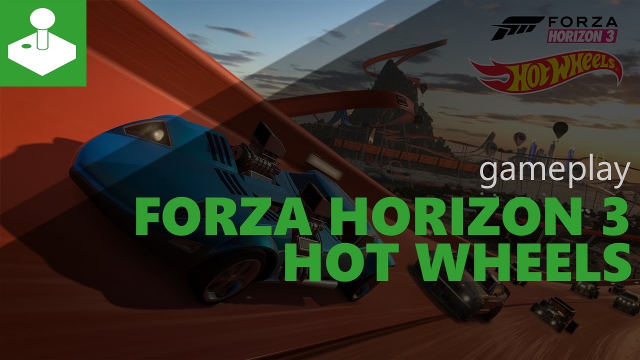 Forza Horizon 3: Hot Wheels - gameplay