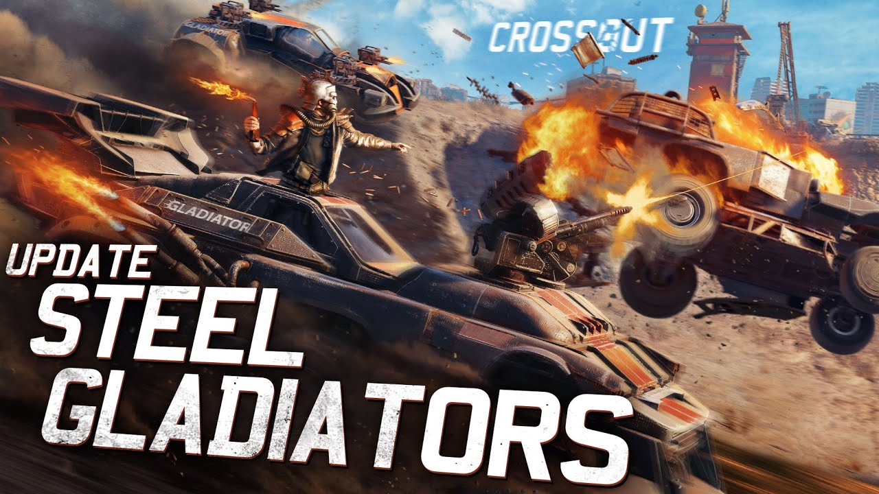 Crossout dostal Steel gladiators update