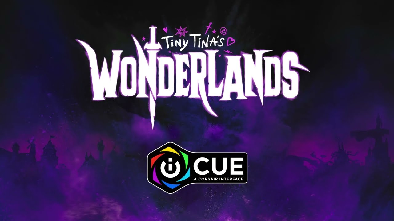 Tiny Tinas Wonderlands ponkne implementciu Corsair iCUE