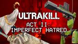 Retro akcia ULTRAKILL dostala ACT 2