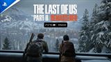 The Last of Us Part II remastered ukazuje PS5 Pro vylepšenia