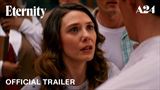 Eternity - trailer na film