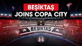 Besiktas JK sa stáva súčasťou Copa City