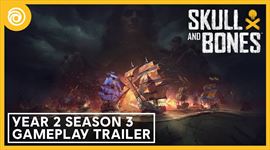 Skull and Bones: Year 2 Season 3 - trailer