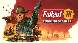 Fallout 76 predstavuje Burning Springs rozšírenie