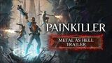 Painkiller dostal metalový update a prvé DLC