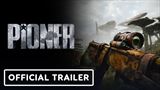 Pioner ukazuje nový gameplay trailer