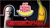 Shotgun Cop Man dostal zadarmo My Friend Pedro expanziu