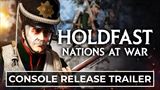 Holdfast: Nations At War už nasadzuje armády aj na konzolách