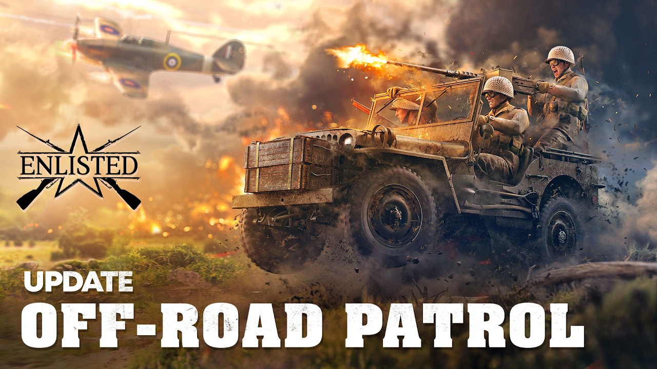 Enlisted dostal update Off-road Patrol s mnohými vylepšeniami a Ray-tracingom