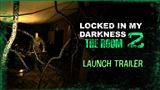 Locked in my Darkness 2: The Room už má pre vás prichystané hrôzy