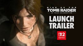 Rise of the Tomb Raider: 20 Year Celebration vyšiel na Switch 2