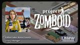 Project Zomboid ukazuje spôsoby umierania, dostane obrovskú aktualizácia Build 42