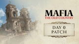 Mafia The Old Country už dostala Day 0 patch