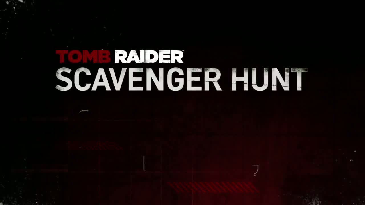 Tomb Raider  - Scavenger Hunt