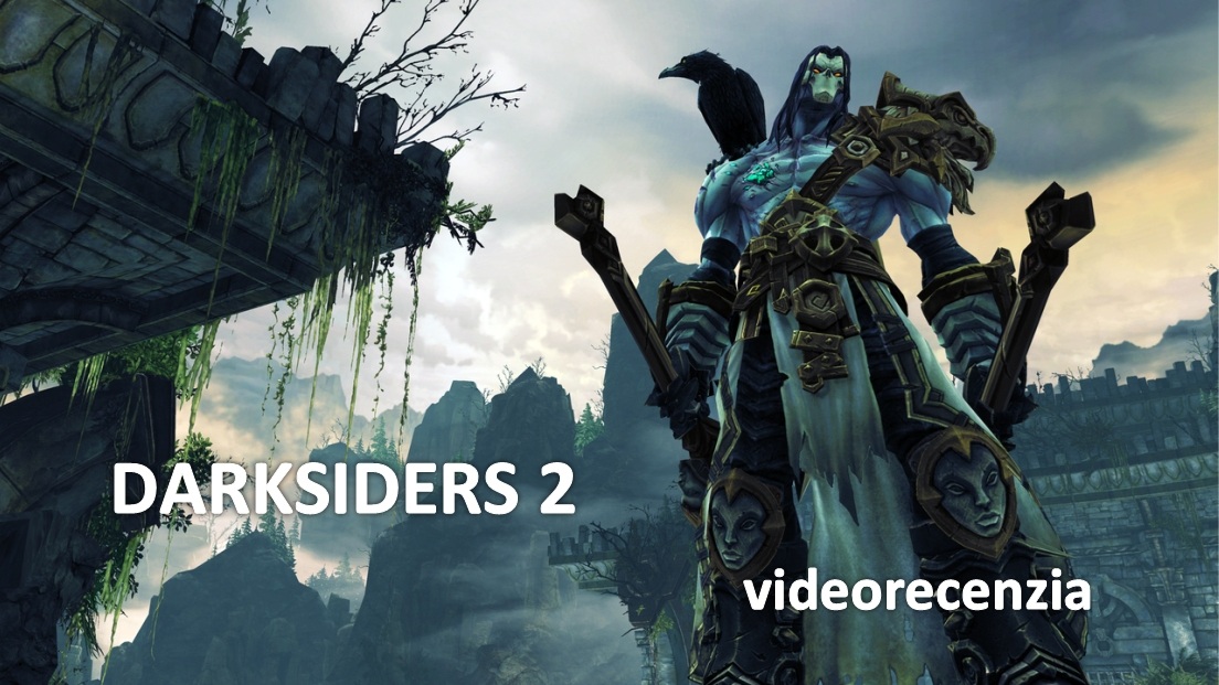 Darksiders 2 - videorecenzia