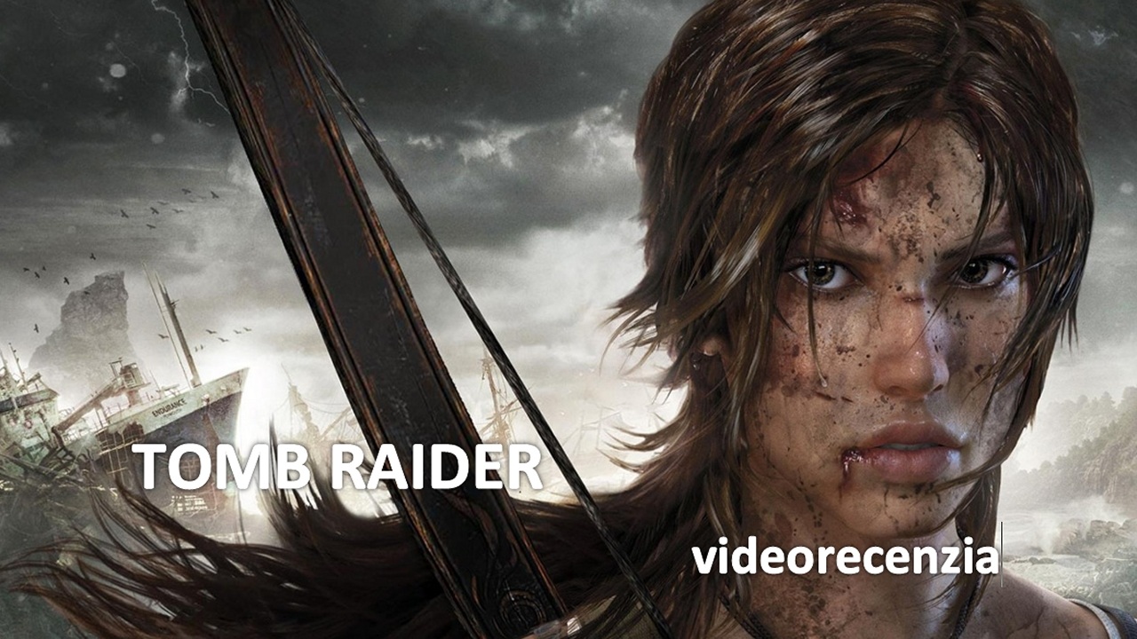 Tomb Raider - videorecenzia