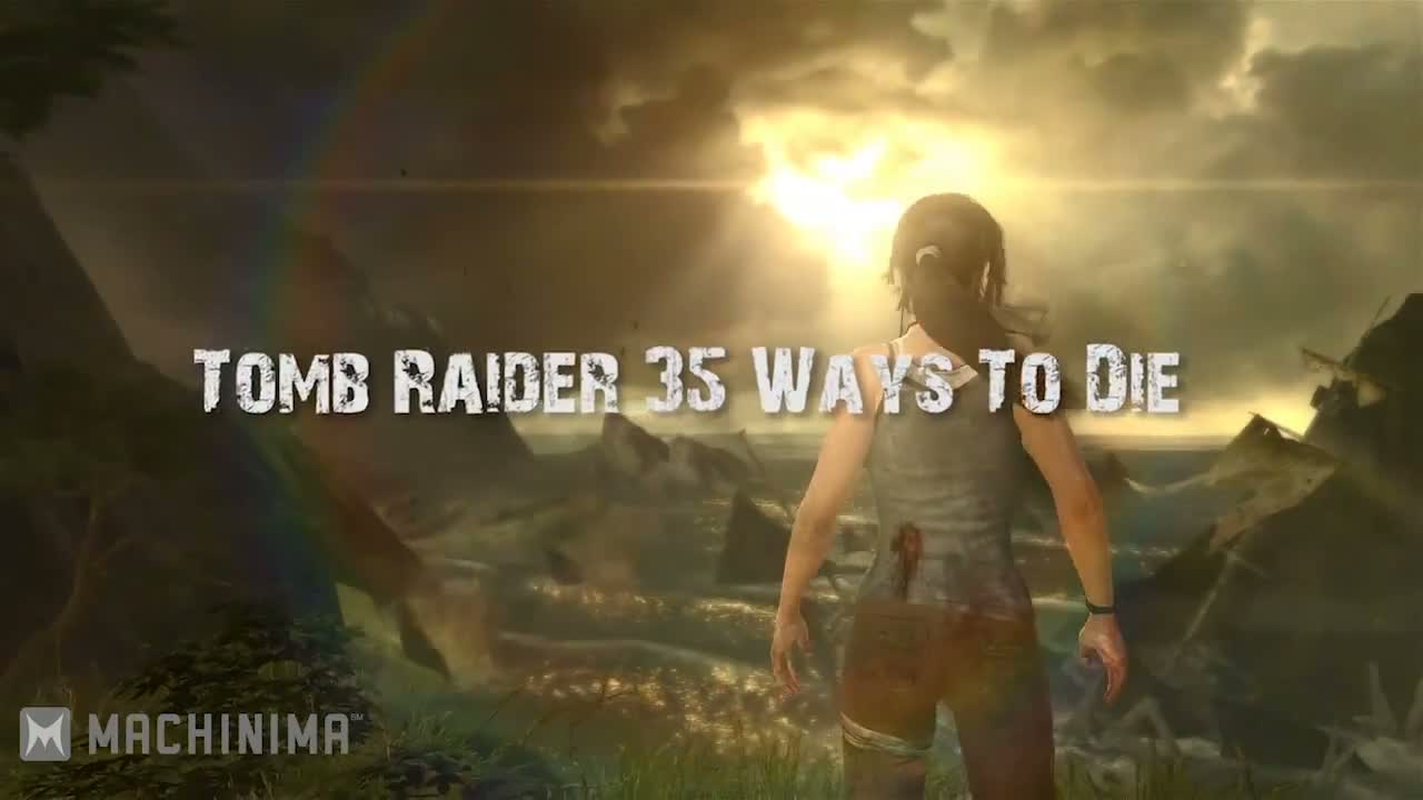 Tomb Raider - 35 ways to die