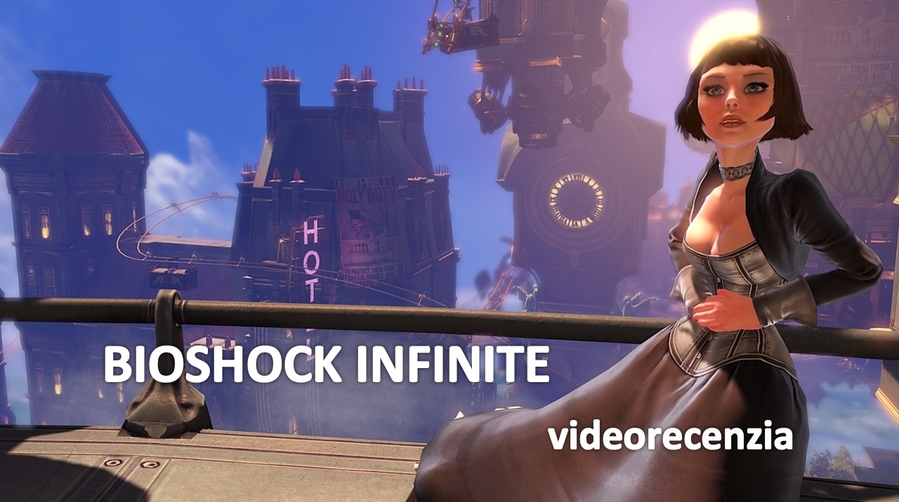 Bioshock  Infinite - videorecenzia