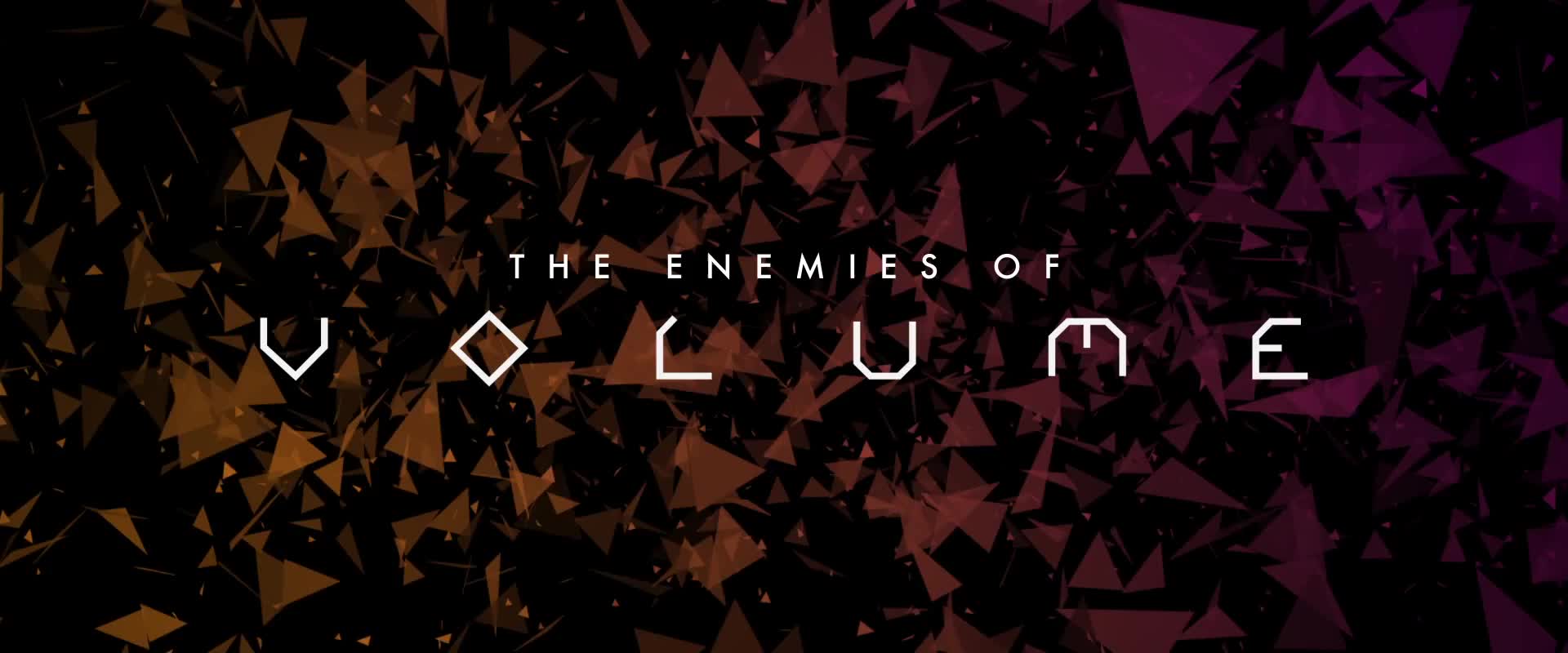 Volume - Enemy Reveal Trailer