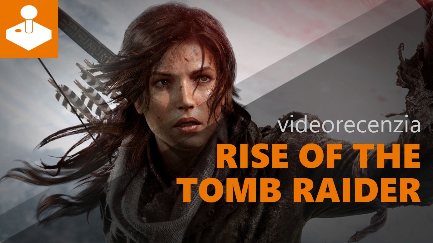 Rise of the Tomb Raider - videorecenzia