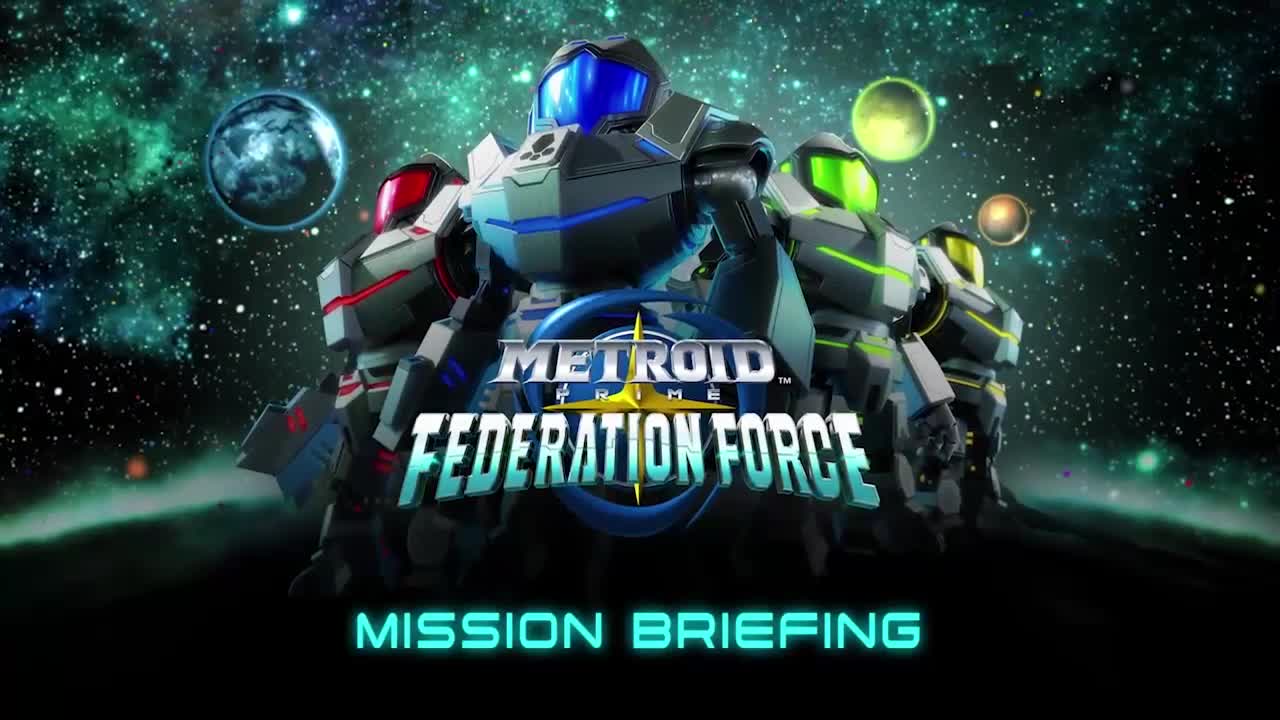 Metroid Prime: Federation Force - Mission Briefing