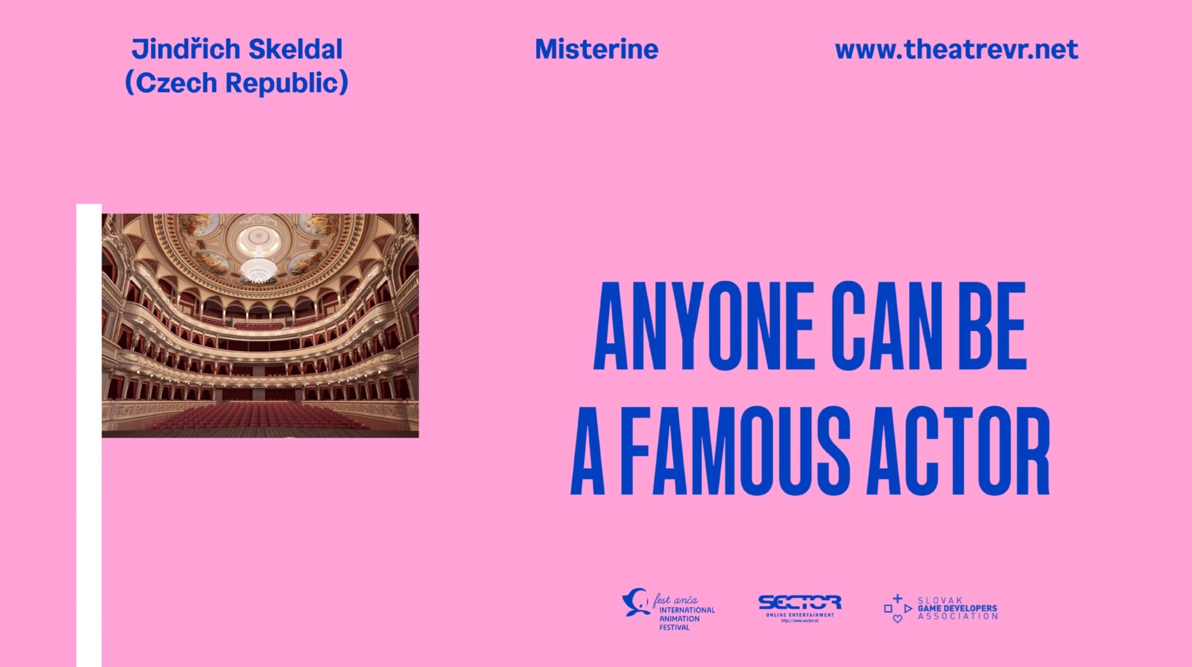 Predn�ka: Ka�d� sa m��e sta� sl�vnym hercom 