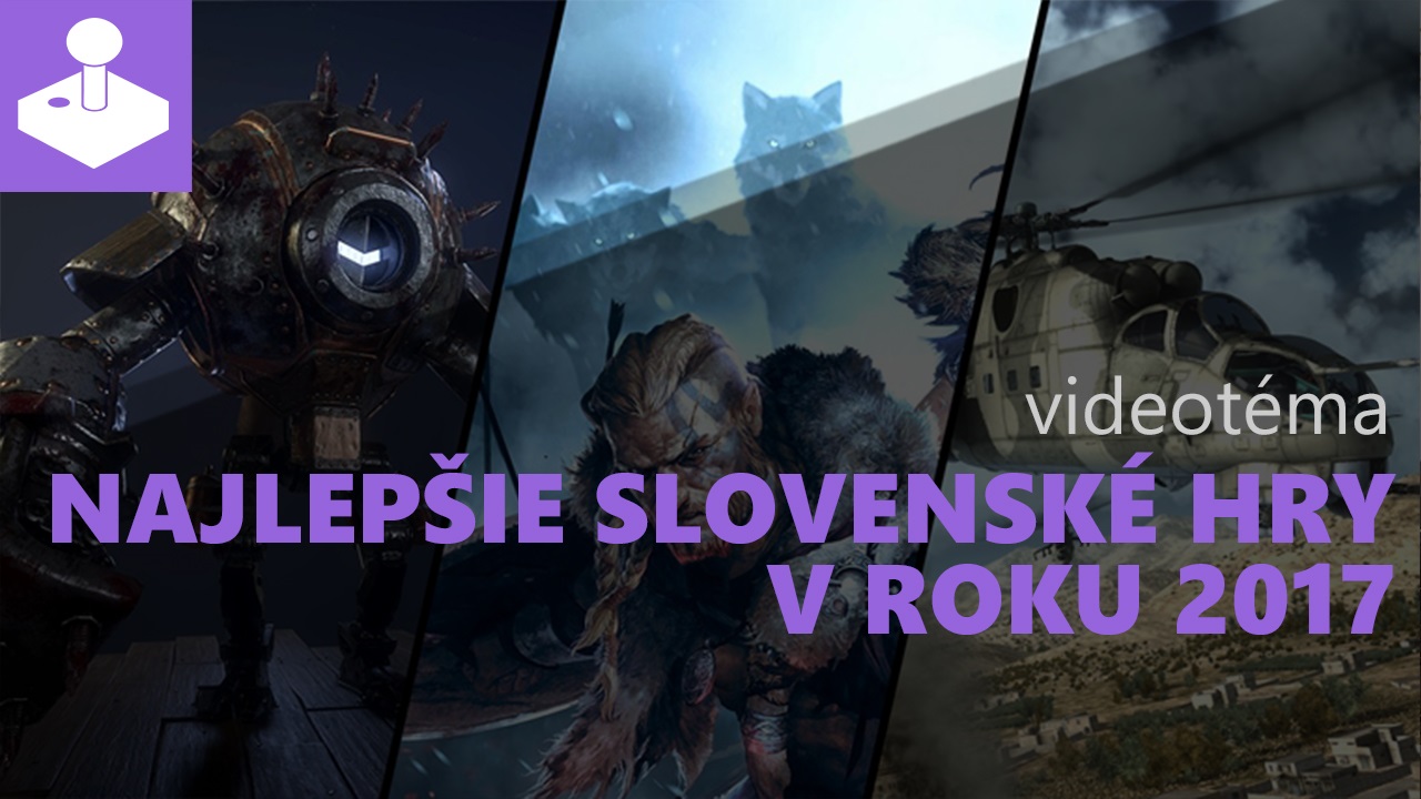Najlepšie slovenské hry v roku 2017