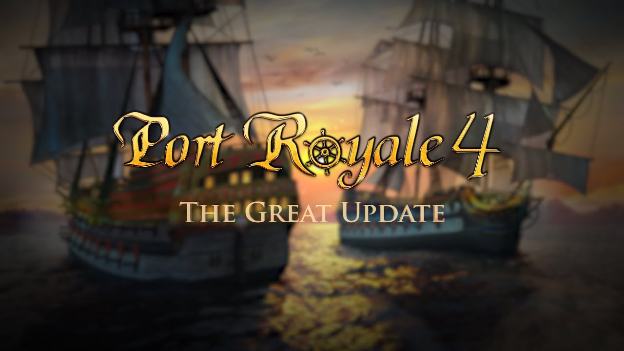 Port Royale 4 dostva masvny update, ktor hru vrazne vylepuje