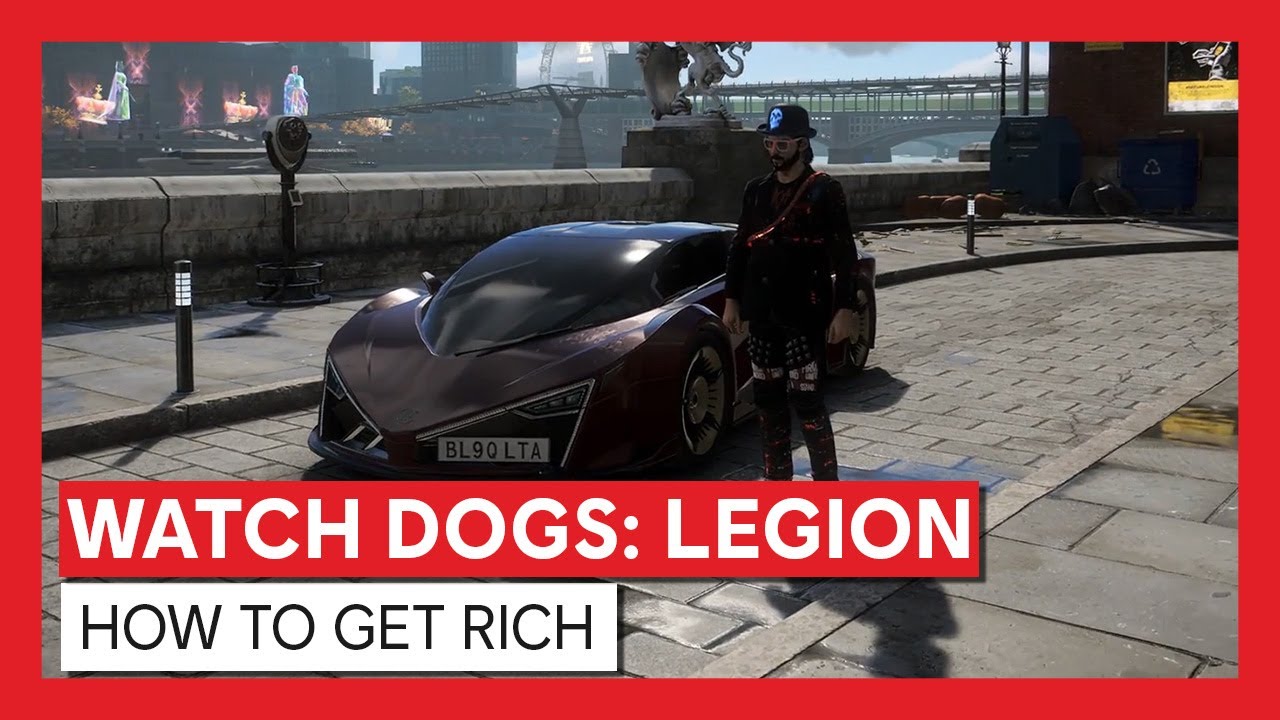 Ako zbohatn vo Watch Dogs Legion?