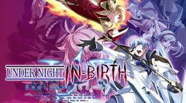 Bojovka UNDER NIGHT IN-BIRTH Exe:Late[cl-r] u� vy�la