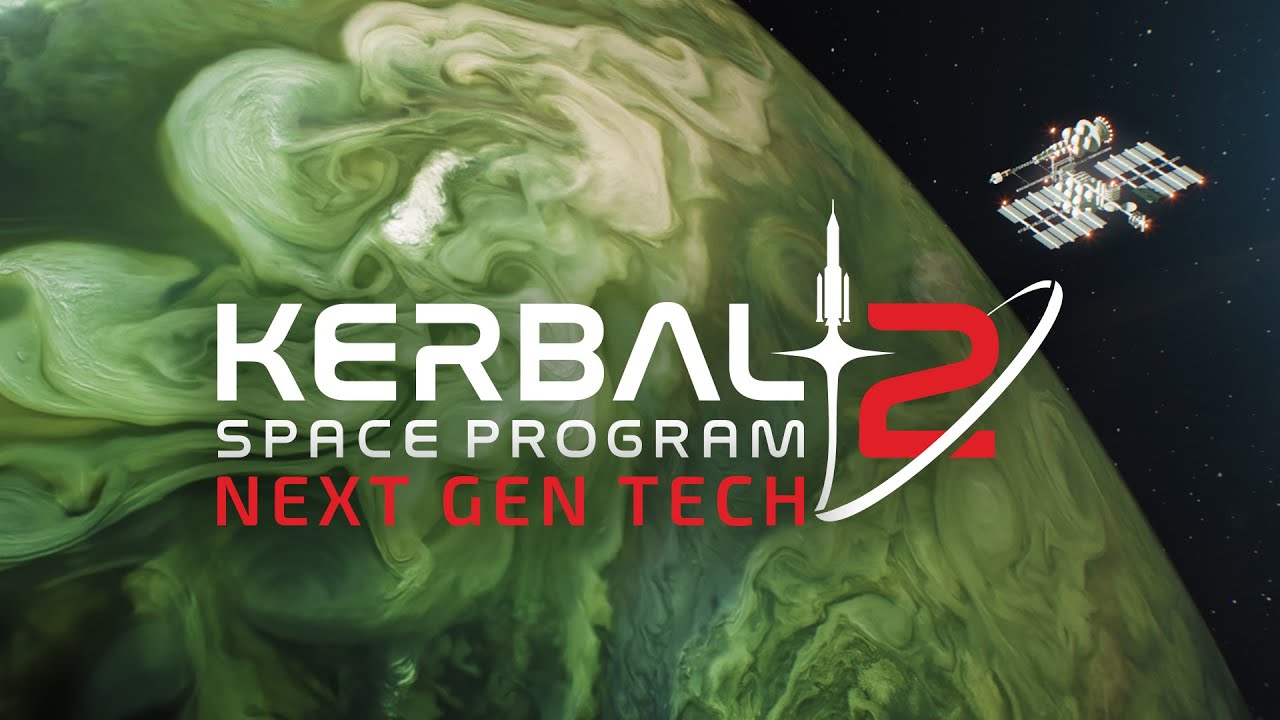 Kerbal Space Program 2 predstavuje nextgen technológie