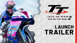 TT Isle of Man - Ride on the Edge 2 ponka launch trailer
