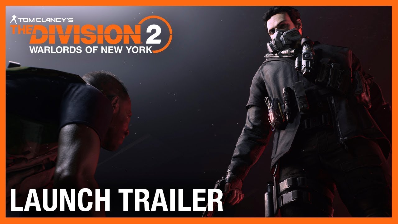 The Division 2: Warlords of New York ponka launch trailer