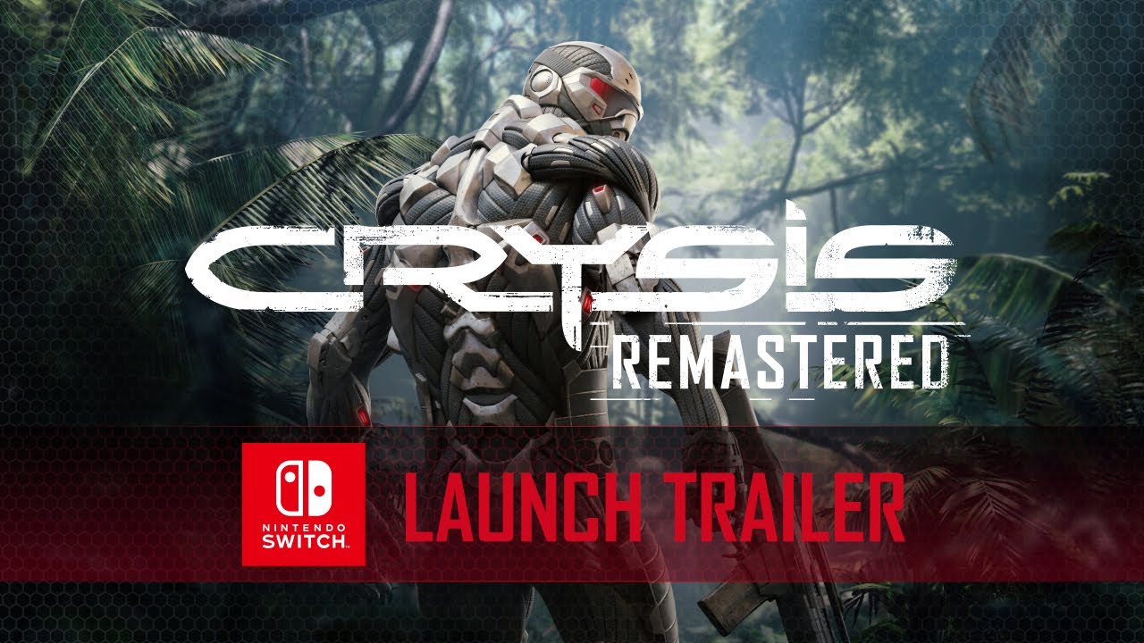 Crysis Remastered - Switch launch trailer