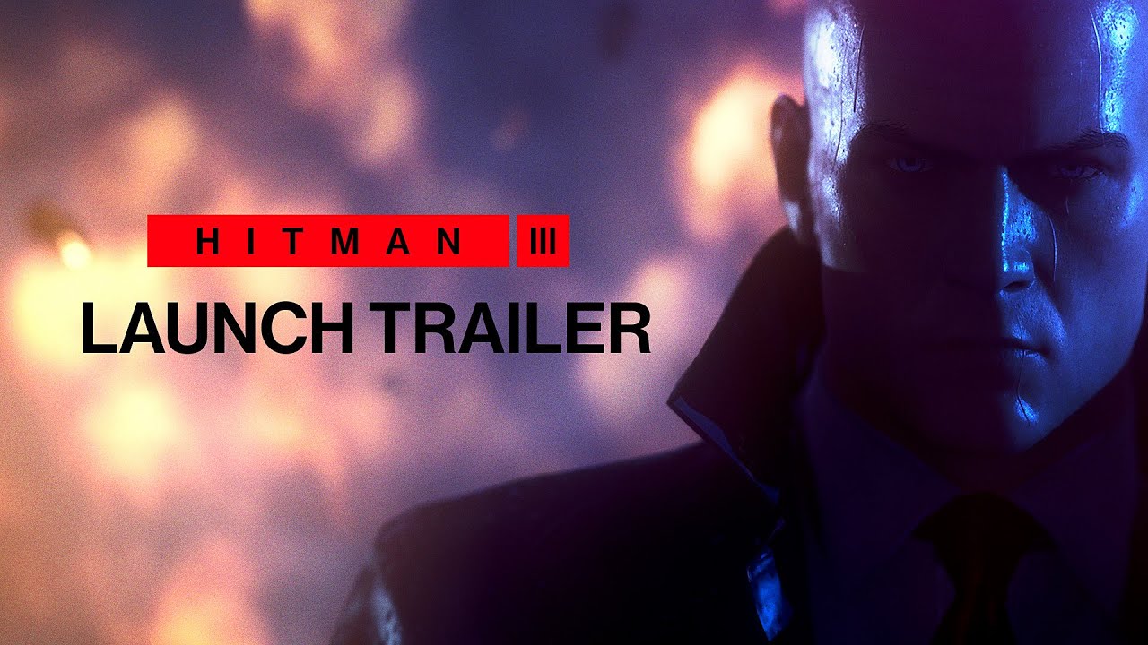 Hitman 3 dostal launch trailer