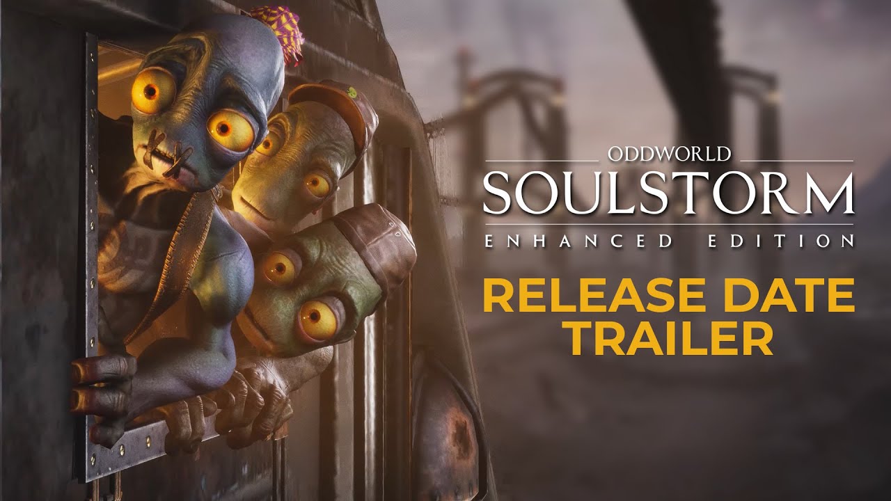 Oddworld: Soulstorm Enhanced Edition m dtum vydania