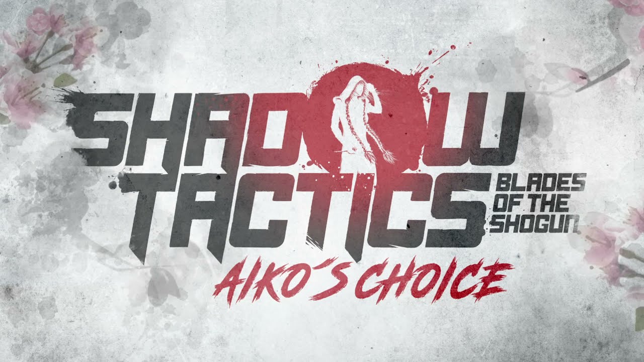 Shadow Tactics tento rok dostane standalone expanziu Aiko's Choice