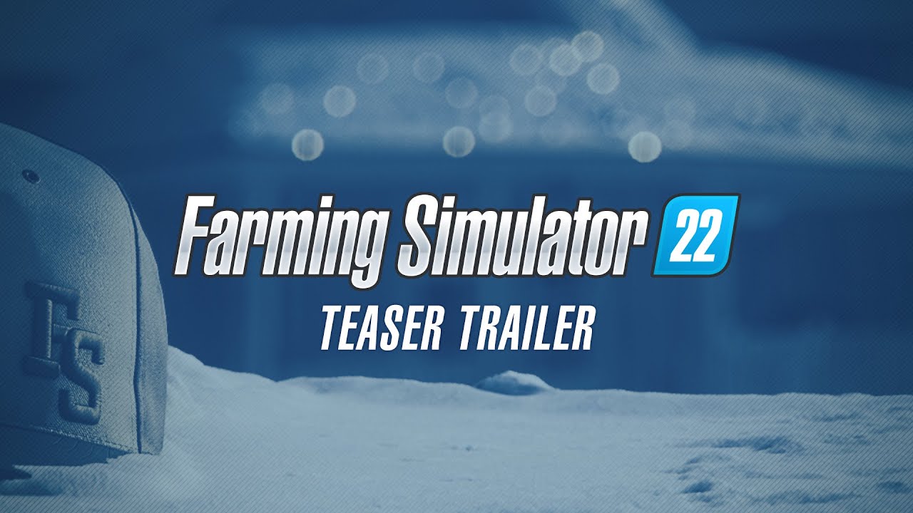 Farming Simulator 22 dostáva prvý teaser