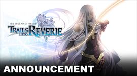 The Legend of Heroes: Trails into Reverie bude sledova� tri r�zne osudy