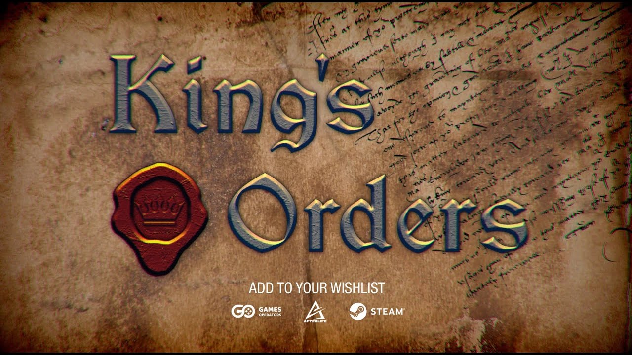King's Orders bude plni prkazy svojho panovnka