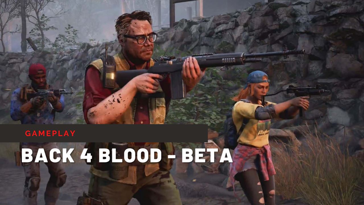 Back4Blood - beta gameplay
