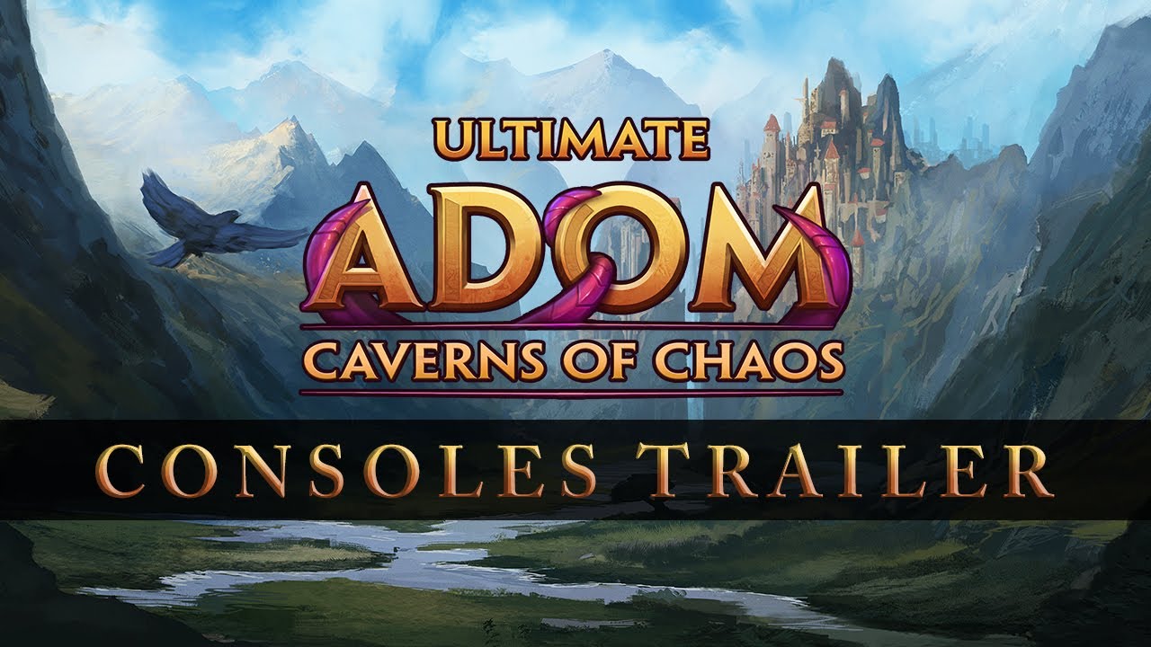Ultimate ADOM: Caverns of Chaos sa dostva na konzoly