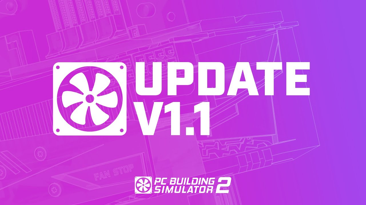 PC Building Simulator 2 dostva update 1.1