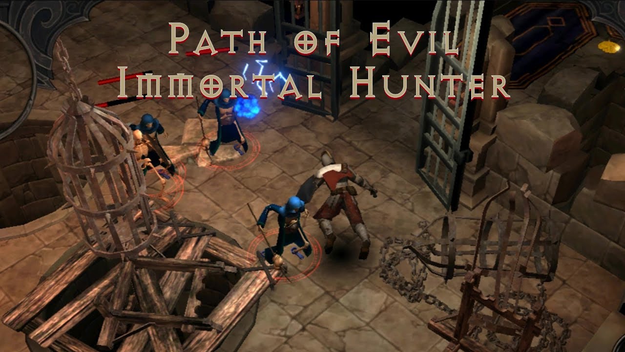 Path of Evil Immortal Hunter