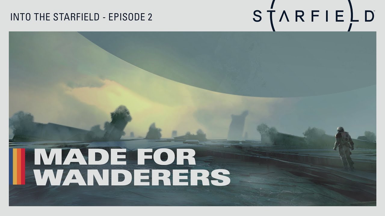 Starfield dostal nov developer video Made for Wanderers