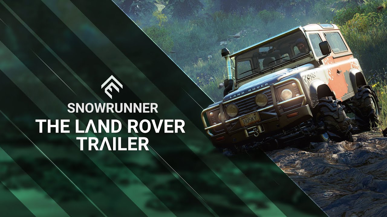 SnowRunner predstavuje Land Rovery