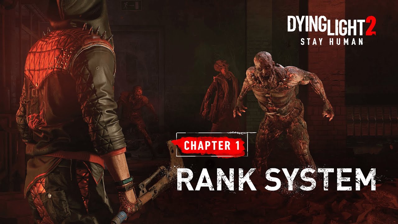 Dying Light 2 Stay Human predstavuje Chapter 1 update